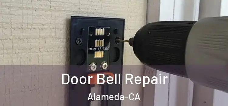  Door Bell Repair Alameda-CA
