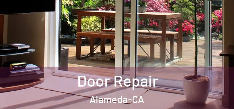  Door Repair Alameda-CA