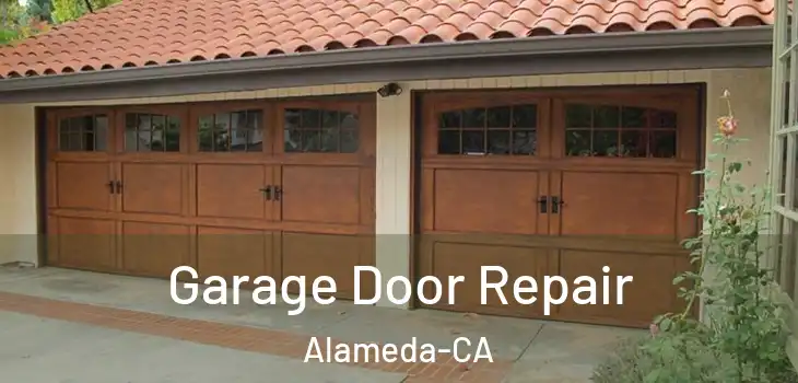  Garage Door Repair Alameda-CA