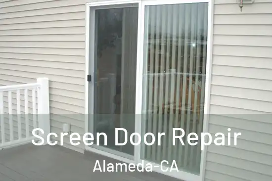  Screen Door Repair Alameda-CA